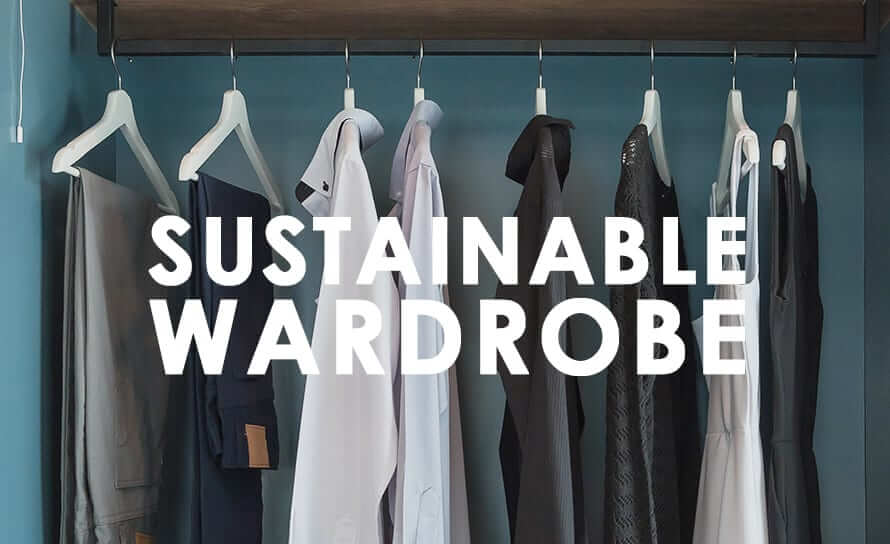 9 Ways To Make Your Wardrobe More Sustainable 