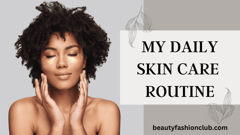 What Order Should I Follow for My Skin Care Routine?