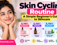 Skin Cycling Routine: A Simple Beginner’s Guide to Night Skincare