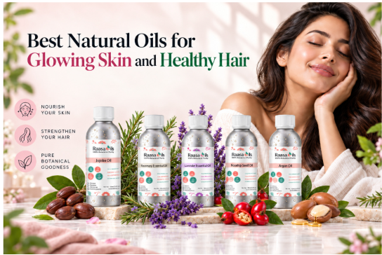 Best Natural Oils for Glowing Skin and Healthy Hair