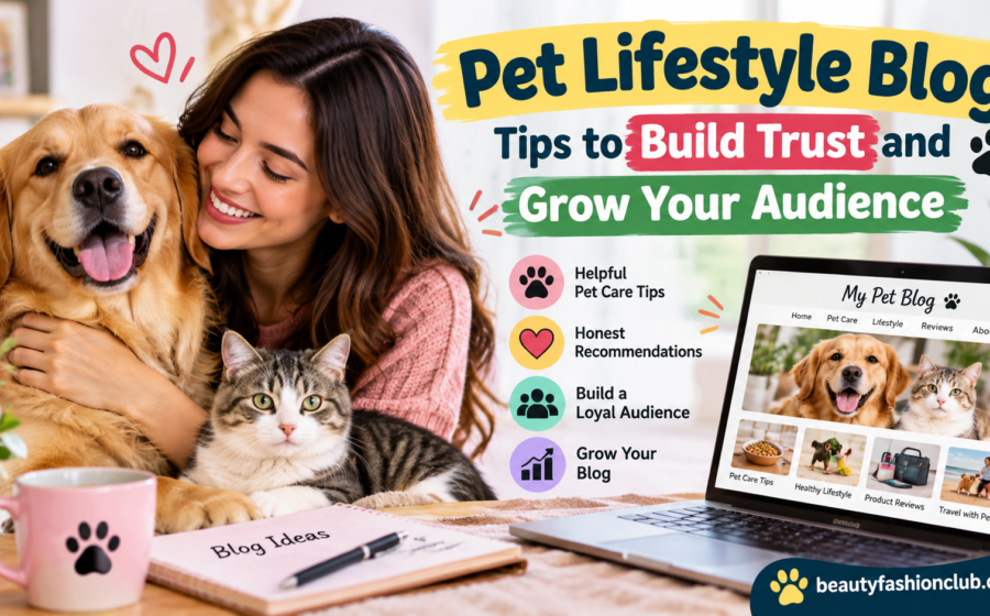 Turning a Love of Pets Into a Lifestyle Blog Readers Trust
